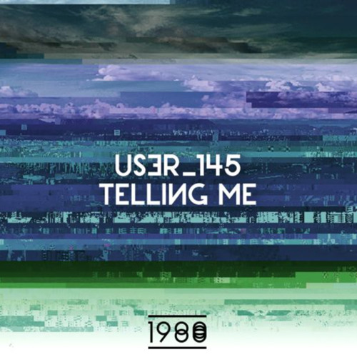 User_145 "Telling Me" - Boiler Room Debuts