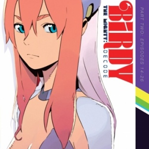 Birdy The Mighty: Decode Ost Main Theme Side Birdy (i uploaded it because no one else would)