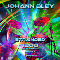 Johann Bley - Stranded (1200 Micrograms Remix)