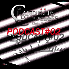Podcast Before Chandelles #02
