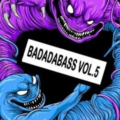 Badadabass! Vol.5 (Tim Ismag Mix)