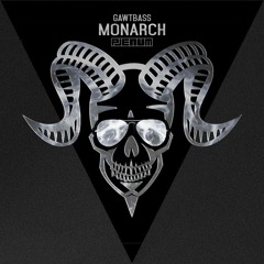 GAWTBASS - Monarch