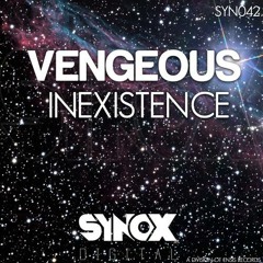 Vengeous - Inexistence