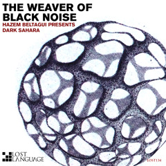 Lost Episode #438 feat. CBM Remix of Hazem Beltagui pres. Dark Sahara - The Weaver Of Black Noise