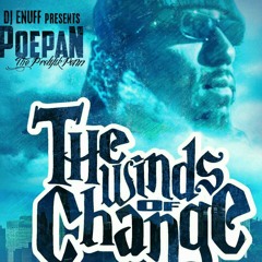 Dj Enuff Presents Poepan the Prolifik Penn at 'thewindsofchange'  dgs Entertainment