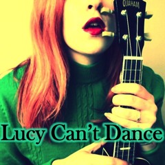 Lucy Can't Dance - Only Love Can Hurt Like This (Ukulele Cover)