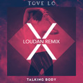 Tove&#x20;Lo Talking&#x20;Body&#x20;&#x28;Loudan&#x20;Remix&#x29; Artwork
