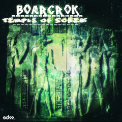 BOARCROK - Temple Of Sobek [EDM.com Exclusive]
