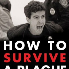 13 - How To Survive A Plague
