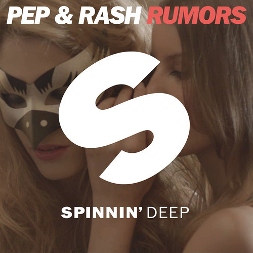 Pep & Rash - Rumors (Hidden Suspect Remix)