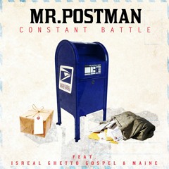 Constant Battle - Mr PostMan @ConstantBattle1