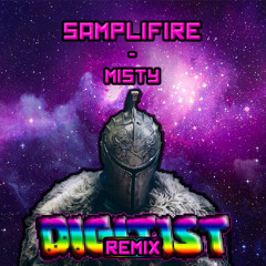 Samplifire - Misty (Digitist Remix) [500 FOLLOWERS EP]