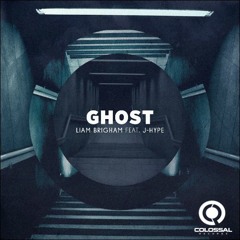 Liam Brigham feat.  J-Hype - Ghost (House Tunes X Release)