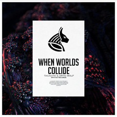 Tacacho vs Chronic ft. Casey Clark - When Worlds Collide [FREE DOWNLOAD]