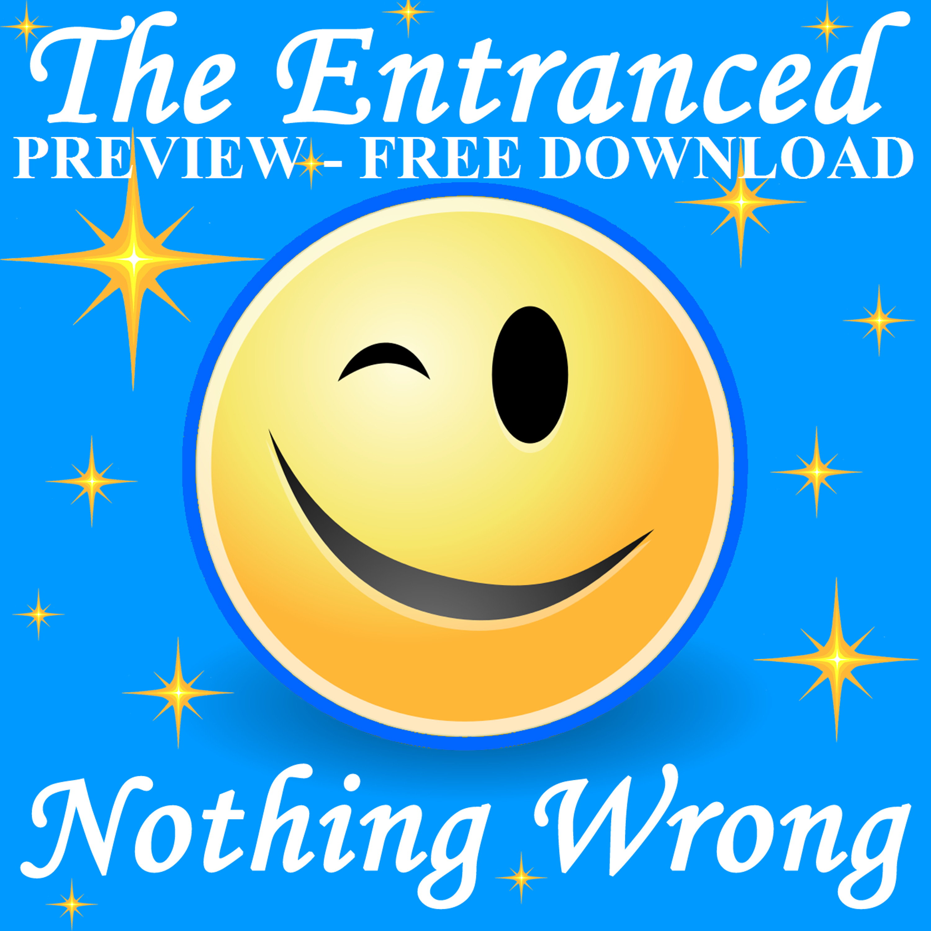 Nothing Wrong - FREE MP3 - Happy Male Vocal Dance Trance / Progressive House