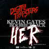 Cover Lagu - Kevin Gates ft OG Boobie Black - Her (Prod. Millz)