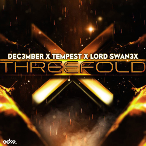 Dec3mber x Tempest x Lord Swan3x - Threefold [EDM.com Exclusive]