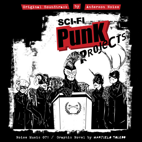 Stream Anderson Noise SCIFI Punk Projects (Unmixed Album) by Anderson Noise Listen online