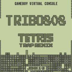 Tetris - Tribo 808 Trap Remix