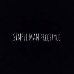 Simple Man Freestyle