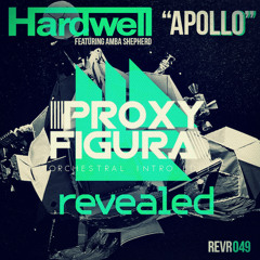 Hardwell Ft. Amba Sheperd - Apollo (Proxy Figura Orchestral Intro Edit)