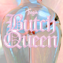 BUTCH QUEEN