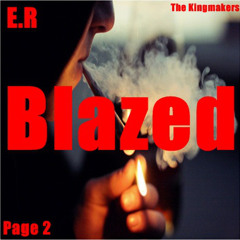 E.R - Blazed (Prod. Shane Eli)