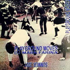 Playground Moves - Mixtape Side A - 2001