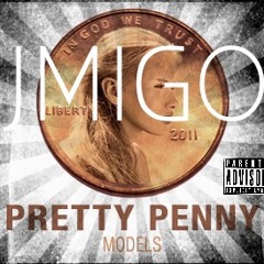 J.Migo - Pretty penny [prod._PdubtheProducer]