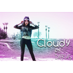Cloud 9 by Darias