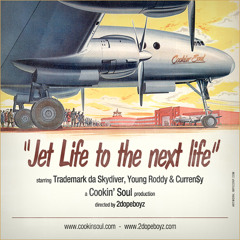 Curren$y x Trademark da Skydiver x Young Roddy ~ Jet Set (Prod. Cookin Soul)