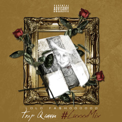 LOLO - TRAP QUEEN