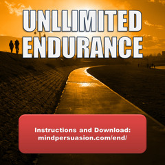 Unlimited Endurance - Tap Vast Resources Of Energy and Stamina