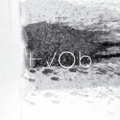 HVOB - Ghost (The Field Remix)