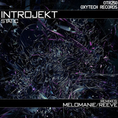 [OTR250] Introjekt - Static [preview] Coming Soon 18 March