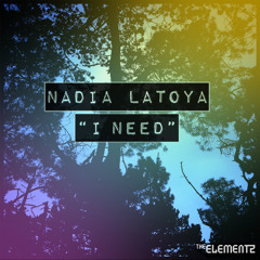 I Need (Produced By The Elementz)