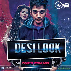 ON2 - Desi Look ( ON2's EDM Mix )