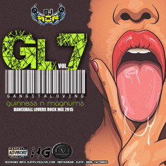 DJ FIF PRESENTS: GANGSTA LOVING VOL. 7 | GUINNESS N MAGNUMS