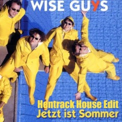 Wise Guys - Es Ist Sommer (Hentrack House Edit)[Click on buy to FREE download]