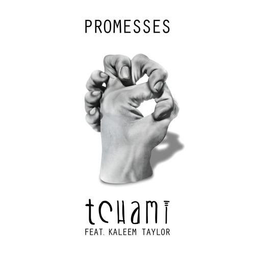 Promesses feat Kaleem Taylor