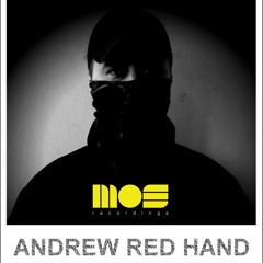 Andrew Red Hand - For My Mother EP Promo Mix (MOS Recordings)