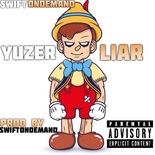 SwiftOnDemand - Yuzer Liar Snippet (Prod. By @SwiftOnDemand )