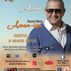 Rabah Asma -Ourigh Ismim 2015 Remix Par Dj Chmiso [Exclusive]