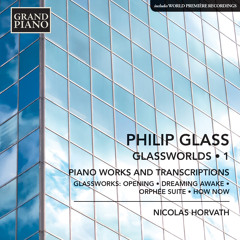Philip Glass: I. The Cafe -- Nicolas Horvath
