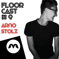 Floorcast #9 | Arno Stolz