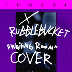 Waiting Room (Fugazi Cover)