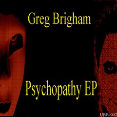 Greg Brigham - Psychopathy (Joker) (Original Mix) Preview