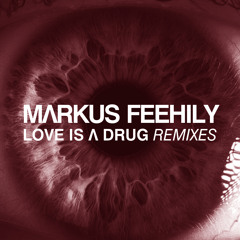 Love Is A Drug  (Secaina Hudson Remix)