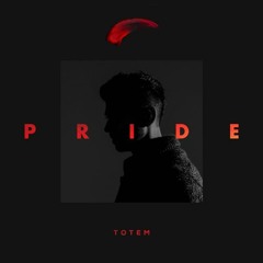 TOTEM - Pride