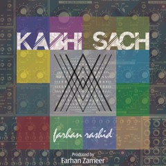 Kabhi Sach (Instrumental) - Farhan Rashid